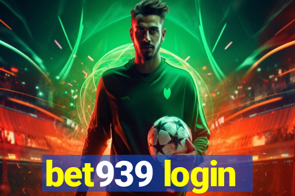bet939 login